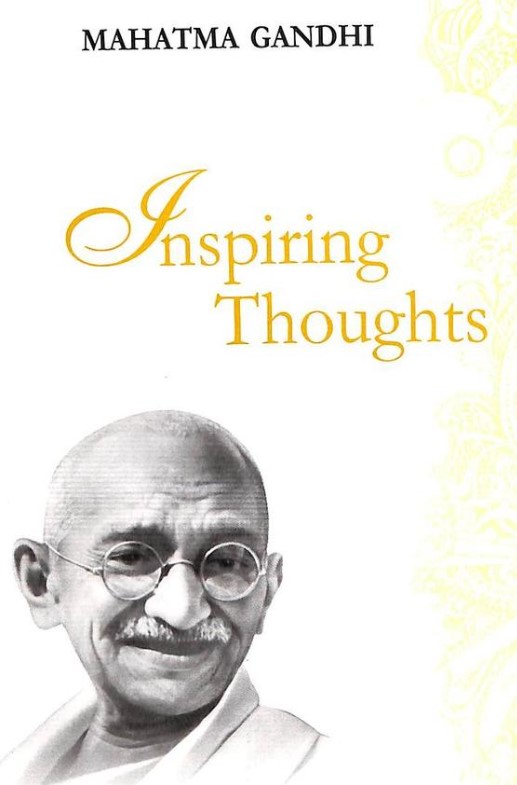 Mahatma Gandhi : A Book On The Life Philosophy Of The Father Of The Nation